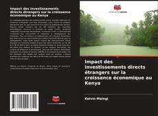 Capa do livro de Impact des investissements directs étrangers sur la croissance économique au Kenya 