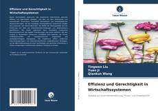 Обложка Effizienz und Gerechtigkeit in Wirtschaftssystemen