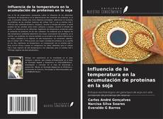 Copertina di Influencia de la temperatura en la acumulación de proteínas en la soja