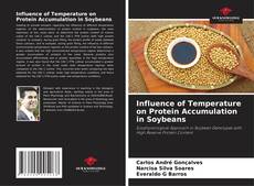 Influence of Temperature on Protein Accumulation in Soybeans的封面