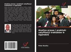 Buchcover von Analiza prawa i praktyki ratyfikacji traktatów w Ugandzie