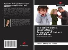 Domestic Violence: Construction of Genograms of Mothers and Children的封面