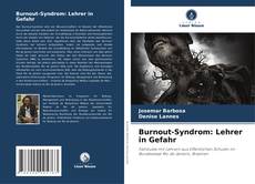 Burnout-Syndrom: Lehrer in Gefahr kitap kapağı