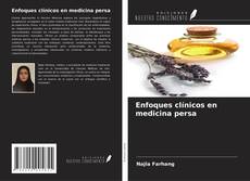 Capa do livro de Enfoques clínicos en medicina persa 