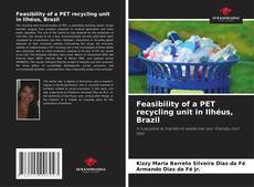 Copertina di Feasibility of a PET recycling unit in Ilhéus, Brazil
