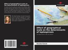 Copertina di Effect of geographical scale on the determinants of leptospirosis