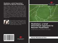 Couverture de Mediation: a brief theoretical approach to Reuven Feuerstein