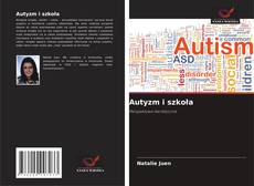 Autyzm i szkoła kitap kapağı