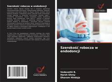 Copertina di Szerokość robocza w endodoncji