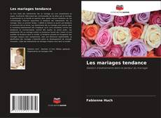 Buchcover von Les mariages tendance