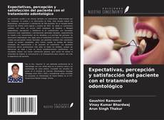 Portada del libro de Expectativas, percepción y satisfacción del paciente con el tratamiento odontológico