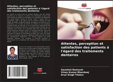 Buchcover von Attentes, perception et satisfaction des patients à l'égard des traitements dentaires