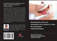 Buchcover von Dimorphisme sexuel et estimation de la stature à l'aide de paramètres odontométriques
