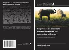 Copertina di Un proceso de desarrollo contemporáneo en las economías africanas