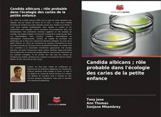 Buchcover von Candida albicans ; rôle probable dans l'écologie des caries de la petite enfance