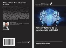 Portada del libro de Retos y futuro de la inteligencia artificial
