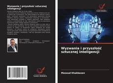 Copertina di Wyzwania i przyszłość sztucznej inteligencji