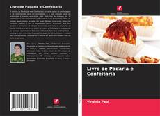 Bookcover of Livro de Padaria e Confeitaria
