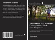 Copertina di Ejercicio físico en la naturaleza y salutogénesis para el bienestar psíquico