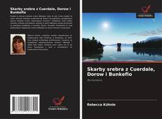 Bookcover of Skarby srebra z Cuerdale, Dorow i Bunkeflo