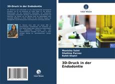 Buchcover von 3D-Druck in der Endodontie