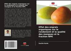 Borítókép a  Effet des engrais organiques sur le rendement et la qualité des mangues et la fraction NPK - hoz