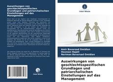 Обложка Auswirkungen von geschlechtsspezifischen Grundlagen und patriarchalischen Einstellungen auf das Management