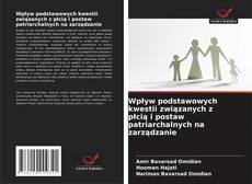 Borítókép a  Wpływ podstawowych kwestii związanych z płcią i postaw patriarchalnych na zarządzanie - hoz