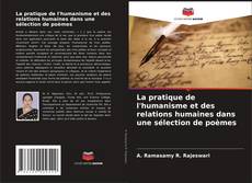 Buchcover von La pratique de l'humanisme et des relations humaines dans une sélection de poèmes