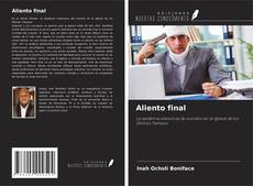 Portada del libro de Aliento final