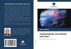 Buchcover von TRANSZENDENZ VON KÖRPER UND GEIST