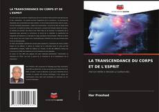 Buchcover von LA TRANSCENDANCE DU CORPS ET DE L'ESPRIT