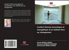 Buchcover von Confort thermo-acoustique et énergétique d’un habitat face au changement