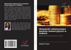 Borítókép a  Wskaźniki efektywności banków komercyjnych w Indiach - hoz