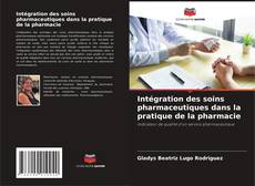Buchcover von Intégration des soins pharmaceutiques dans la pratique de la pharmacie