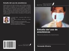 Portada del libro de Estudio del uso de anestésicos