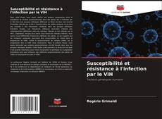 Buchcover von Susceptibilité et résistance à l'infection par le VIH