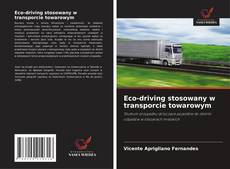 Borítókép a  Eco-driving stosowany w transporcie towarowym - hoz