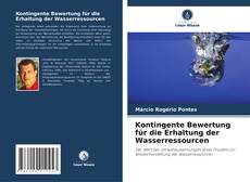 Bookcover of Kontingente Bewertung für die Erhaltung der Wasserressourcen
