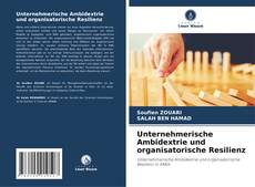 Portada del libro de Unternehmerische Ambidextrie und organisatorische Resilienz