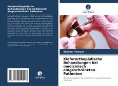 Обложка Kieferorthopädische Behandlungen bei medizinisch eingeschränkten Patienten