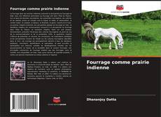 Buchcover von Fourrage comme prairie indienne