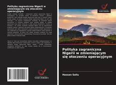 Copertina di Polityka zagraniczna Nigerii w zmieniającym się otoczeniu operacyjnym