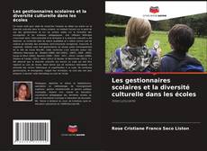 Buchcover von Les gestionnaires scolaires et la diversité culturelle dans les écoles