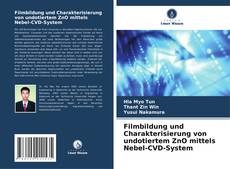 Bookcover of Filmbildung und Charakterisierung von undotiertem ZnO mittels Nebel-CVD-System