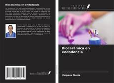 Biocerámica en endodoncia的封面