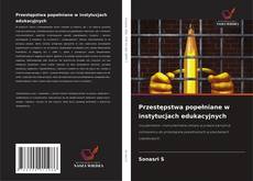 Portada del libro de Przestępstwa popełniane w instytucjach edukacyjnych