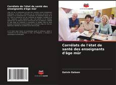 Buchcover von Corrélats de l'état de santé des enseignants d'âge mûr