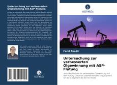 Borítókép a  Untersuchung zur verbesserten Ölgewinnung mit ASP-Flutung - hoz