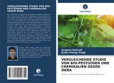 Bookcover of VERGLEICHENDE STUDIE VON BIO-PESTIZIDEN UND CHEMIKALIEN GEGEN OKRA